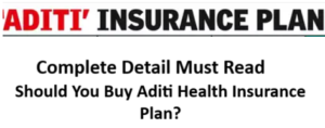 What is Aditi Health Insurance Plans by Narayana Healthcare?