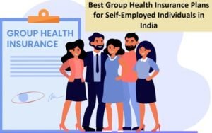 How can you buy the best group health insurance plans for self-employed individuals in India